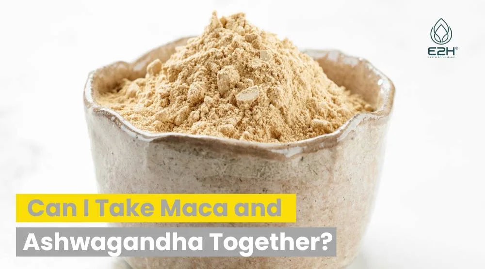 Can I Take Maca and Ashwagandha Together